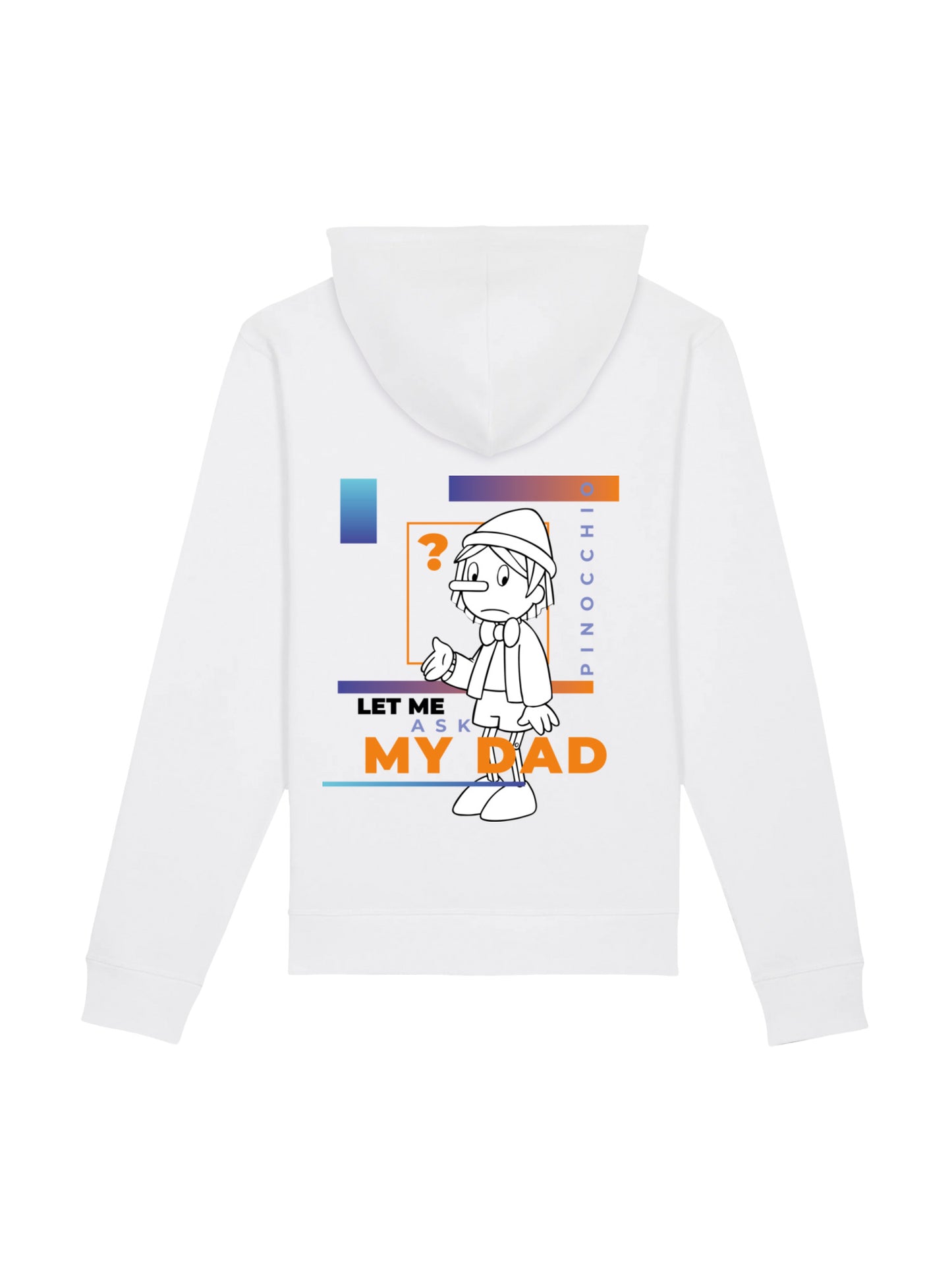 Pinocchio Let Me Ask My Dad | Heroes of Childhood | Unisex Hoodie