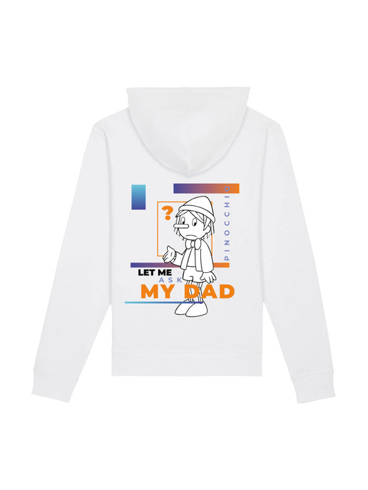 Pinocchio Let Me Ask My Dad | Heroes of Childhood | Unisex Hoodie